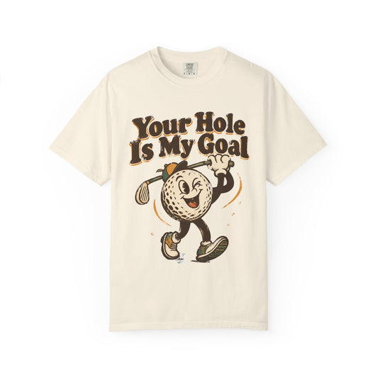 Golf Tee 'Your Hole Is My Goal' — Retro Golf Ball Graphic Shirt
