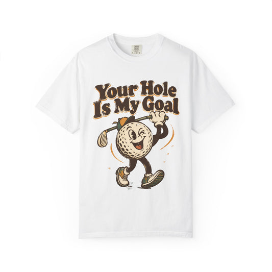 Golf Tee 'Your Hole Is My Goal' — Retro Golf Ball Graphic Shirt